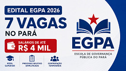 Edital EGPA 2026 abre vagas no Pará de até R$ 4 mil Edital EGPA 2026 abre vagas no Pará de até R$ 4 mil