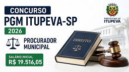 Concurso PGM Itupeva-SP 2026: Edital abre vagas de R$ 19.516 para Procurador Concurso PGM Itupeva-SP 2026: Edital abre vagas de R$ 19.516 para Procurador