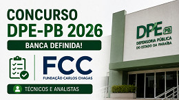 Concurso DPE-PB 2026 define banca para técnicos e analistas Concurso DPE-PB 2026 define banca para técnicos e analistas