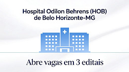 Hospital Odilon Behrens (HOB) de Belo Horizonte-MG abre vagas em 3 editais Hospital Odilon Behrens (HOB) de Belo Horizonte-MG abre vagas em 3 editais