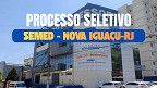 Edital Nova Iguaçu-RJ 2026 abre mais de 300 vagas na SEMED Edital Nova Iguaçu-RJ 2026 abre mais de 300 vagas na SEMED