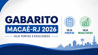 Gabarito Macaé-RJ 2026; veja os pontos para passar e quando sai o resultado