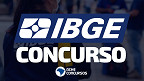 Concurso IBGE 2026: Quais os salários dos cargos oferecidos?