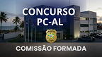 Concurso da Polícia Civil-AL tem comissão formada! veja documento Concurso da Polícia Civil-AL tem comissão formada! veja documento