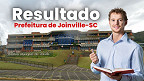 Resultado concurso Joinville-SC 2026: Instituto Avalia divulga nesta quarta, 24/06