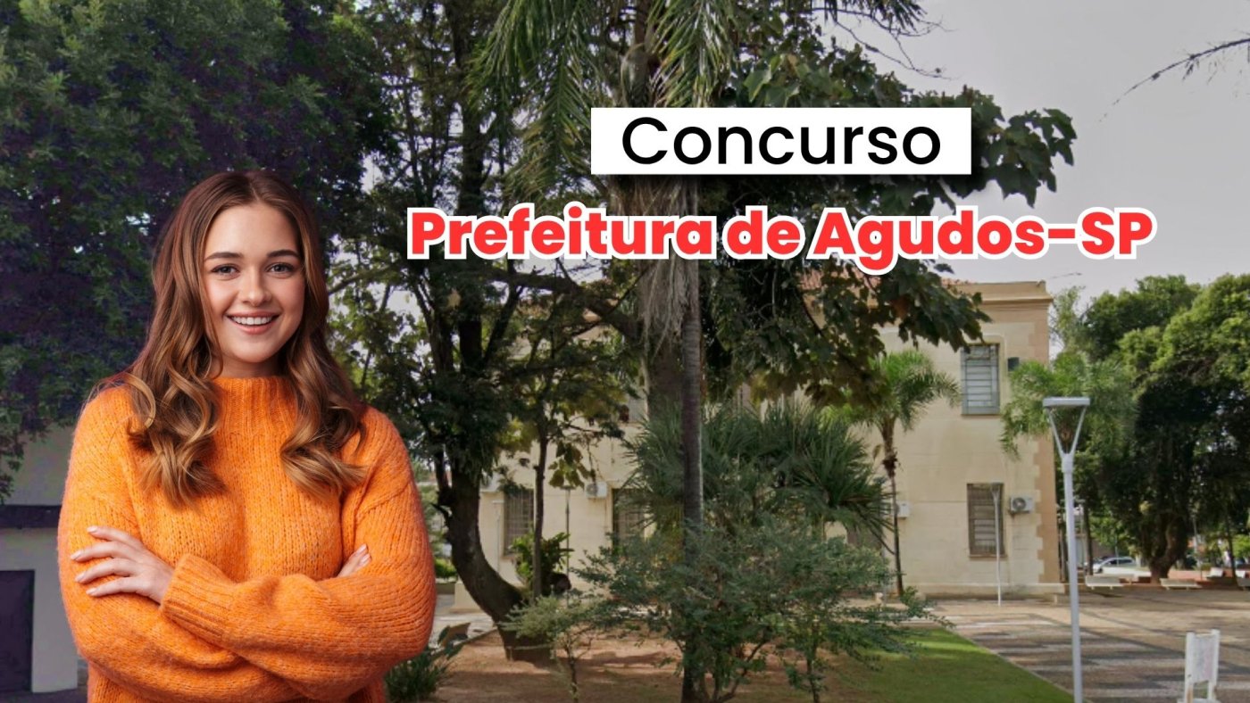 Concurso Prefeitura de Agudos-SP 2026: Edital e Inscrição