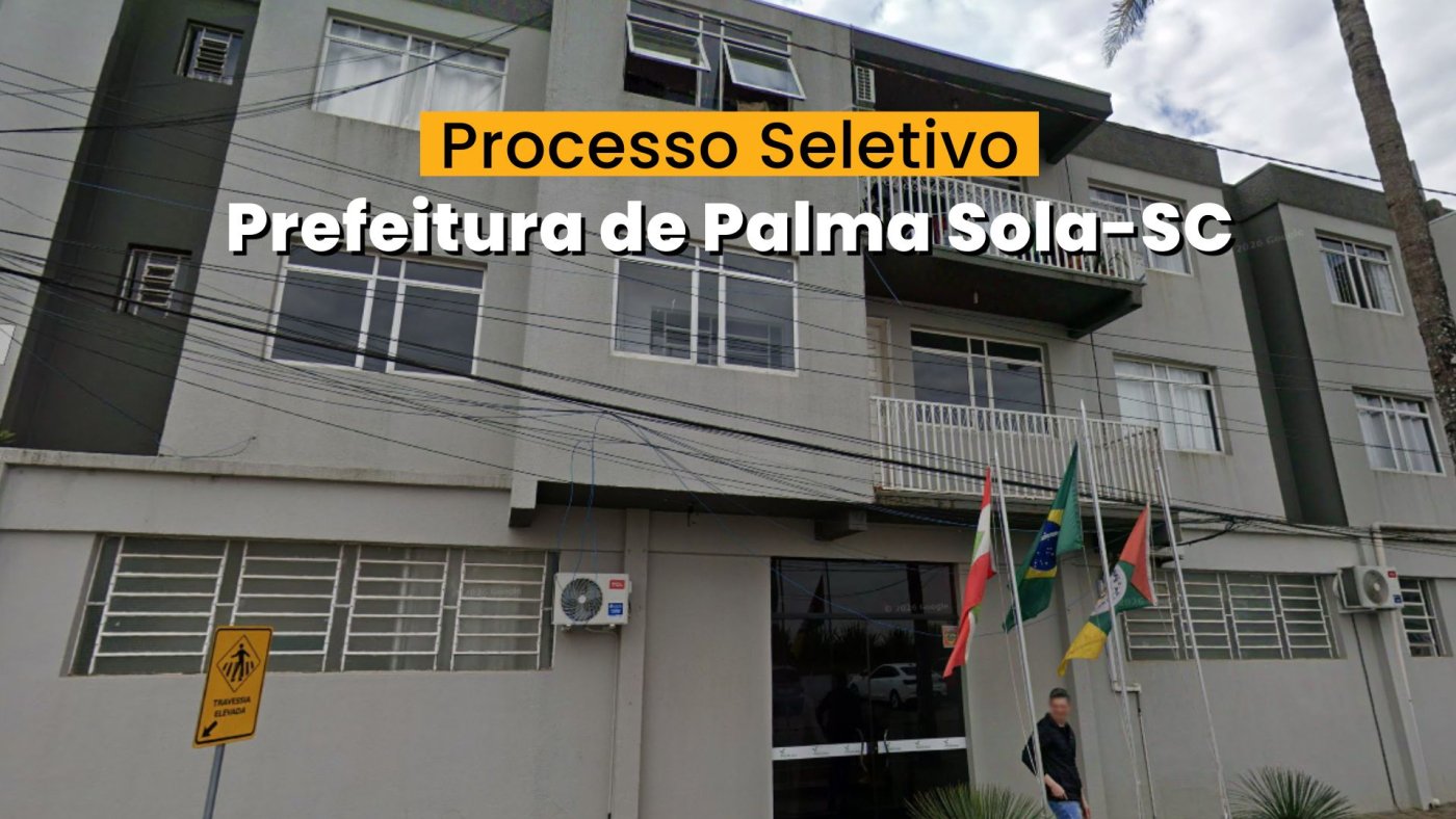 Edital Palma Sola-SC: Prefeitura abre vagas na educação para 2027