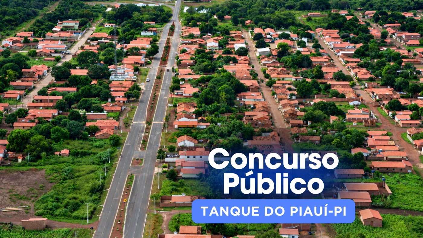 Concurso Tanque do Piauí-PI 2026: Edital é publicado