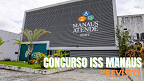 Prefeitura de Manaus-AM anuncia concurso com 70 vagas para Auditor Fiscal