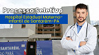 Hospital Estadual Materno-Infantil de Santarém-PA lança 2 editais para mais de 20 cargos Hospital Estadual Materno-Infantil de Santarém-PA lança 2 editais para mais de 20 cargos