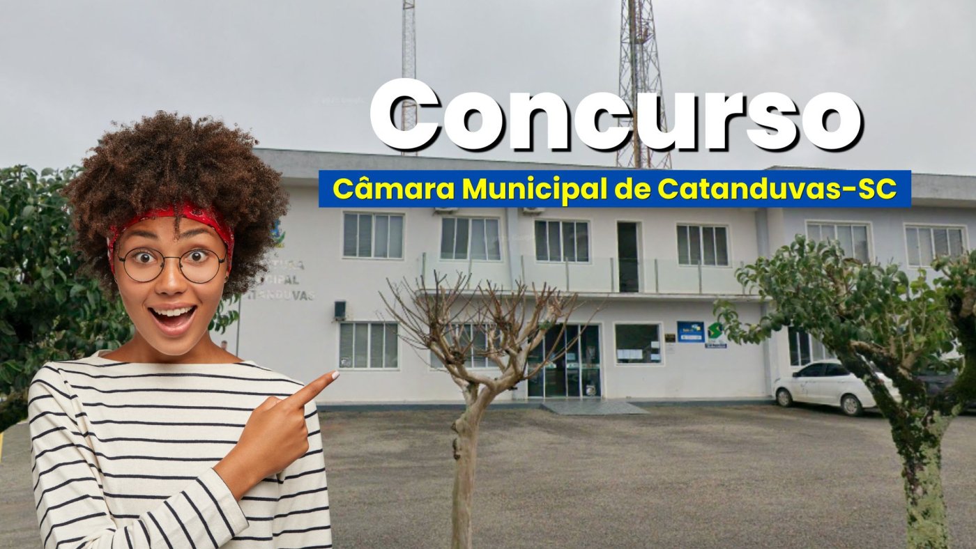 Concurso Câmara de Catanduvas-SC 2026: Edital abre vagas de R$ 8 mil