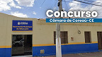 Câmara de Coreaú-CE lança concurso público para dois cargos