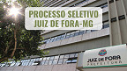 Prefeitura de Juiz de Fora-MG lança 2 editais para processos seletivos Prefeitura de Juiz de Fora-MG lança 2 editais para processos seletivos