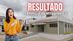 Prefeitura de Milagres-CE divulga resultado do concurso nesta quarta-feira (1º)