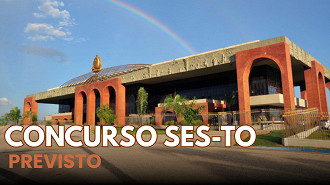 Concurso da SES-TO 2026 sairá pela FGV até agosto