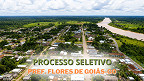 Prefeitura de Flores de Goiás-GO anuncia vagas para Professores Prefeitura de Flores de Goiás-GO anuncia vagas para Professores