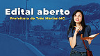 Processo Seletivo Prefeitura de Três Marias-MG 2026 - Edital e inscrição Processo Seletivo Prefeitura de Três Marias-MG 2026 - Edital e inscrição