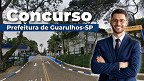 Concurso Guarulhos-SP 2026: Sai edital para Auditor Fiscal Concurso Guarulhos-SP 2026: Sai edital para Auditor Fiscal