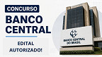 Concurso Banco Central 2026/2027 terá edital com 170 vagas de nível médio e superior