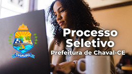 Prefeitura de Chaval-CE abre vagas de R$ 8 mil via PSS Prefeitura de Chaval-CE abre vagas de R$ 8 mil via PSS