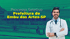 Prefeitura de Embu das Artes-SP abre 19 vagas para Médicos