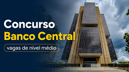 Banco Central fará concurso de nível médio com vagas de R$ 8 mil Banco Central fará concurso de nível médio com vagas de R$ 8 mil