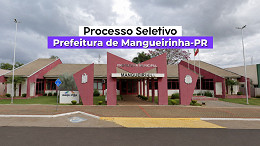 Prefeitura de Mangueirinha-PR abre vagas de R$ 5.232 via PSS Prefeitura de Mangueirinha-PR abre vagas de R$ 5.232 via PSS