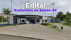Prefeitura de Salete-SC abre seleção para cadastro de reserva Prefeitura de Salete-SC abre seleção para cadastro de reserva
