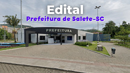 Prefeitura de Salete-SC abre seleção para cadastro de reserva Prefeitura de Salete-SC abre seleção para cadastro de reserva