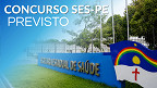 Concurso SES-PE 2026: governo autoriza 1.263 vagas; veja cargos Concurso SES-PE 2026: governo autoriza 1.263 vagas; veja cargos