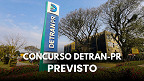 Concurso DETRAN-PR é autorizado e já tem comissão formada; edital pode sair em 2026 Concurso DETRAN-PR é autorizado e já tem comissão formada; edital pode sair em 2026