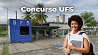 Concurso UFS 2026 - Edital e Inscrição Concurso UFS 2026 - Edital e Inscrição