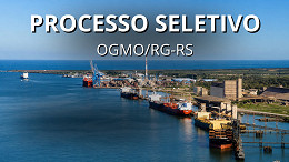 Edital Porto de Rio Grande-RS 2026: OGMO abre 90 vagas de nível fundamental