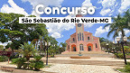 Concurso Prefeitura São Sebastião do Rio Verde-MG 2026: Inscrição para 4 cargos Concurso Prefeitura São Sebastião do Rio Verde-MG 2026: Inscrição para 4 cargos