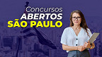 Concursos SP: veja 5 bons editais para ganhar acima de R$ 10 mil