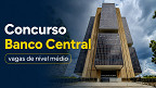 BACEN: como estudar para o concurso de Técnico antes do edital