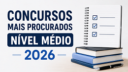 Quais são os concursos de nível médio mais procurados em 2026? Quais são os concursos de nível médio mais procurados em 2026?