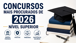 Quais os concursos de nível superior mais procurados em 2026? Quais os concursos de nível superior mais procurados em 2026?