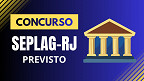 Concurso Seplag RJ terá 60 vagas para EPPGG e APO; FGV é definida Concurso Seplag RJ terá 60 vagas para EPPGG e APO; FGV é definida