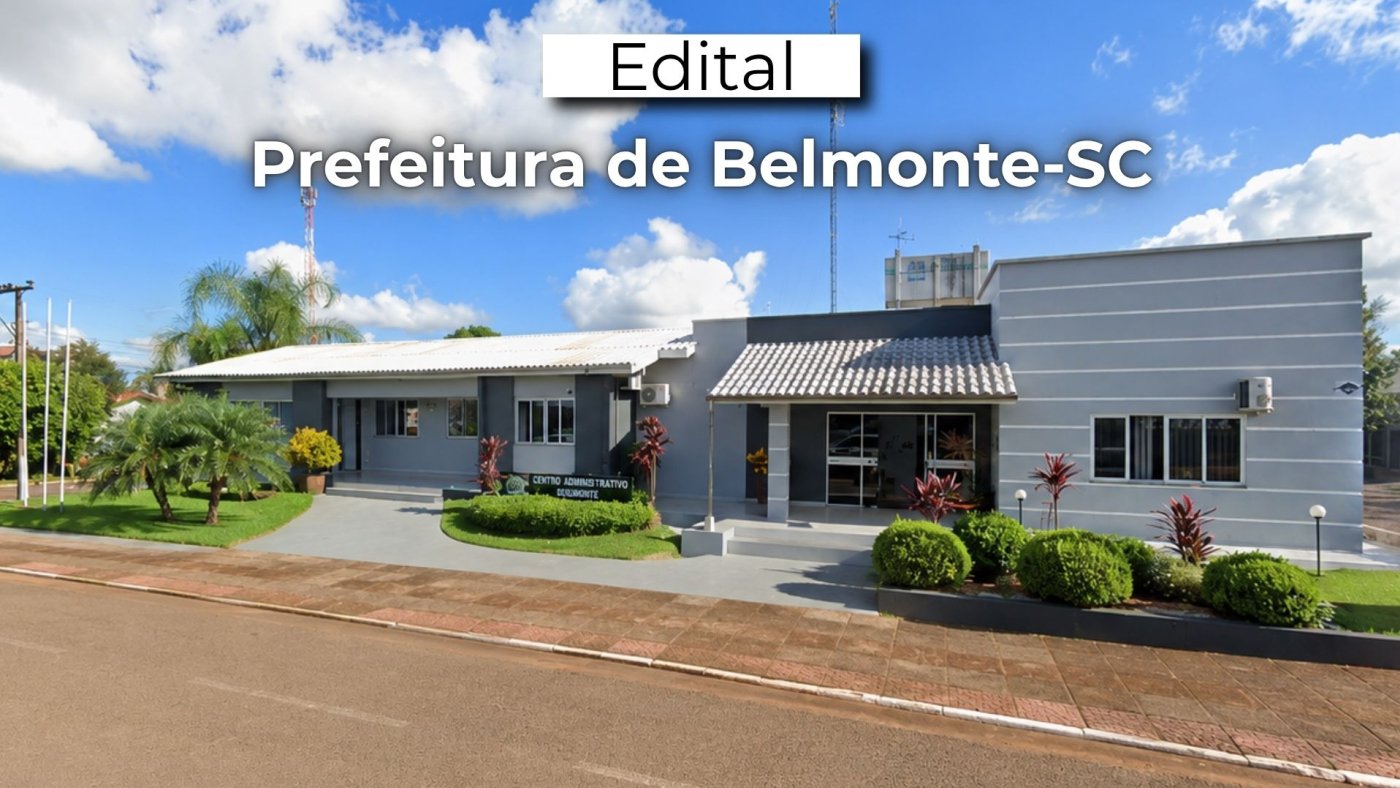 Prefeitura de Belmonte-SC abre concursos e processo seletivo com salários de até R$ 5.937