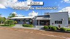 Prefeitura de Belmonte-SC abre concursos e processo seletivo com salários de até R$ 5.937