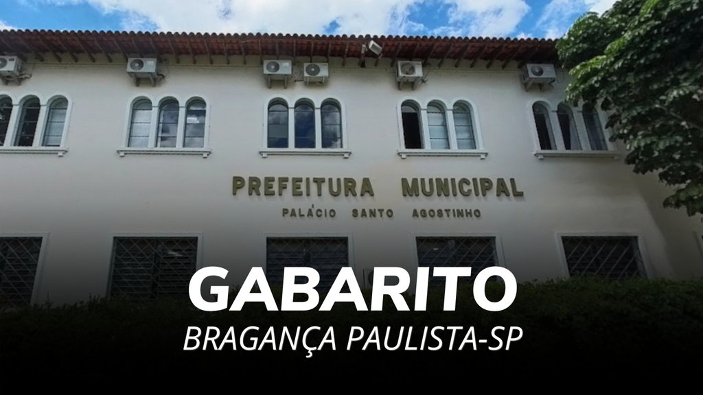 Gabarito Pref. Bragança Paulista-SP/Créditos: Divulgação/Pref. Bragança Paulista-SP