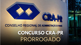 CRA-PR prorroga inscrições de concurso até agosto; confira mudanças CRA-PR prorroga inscrições de concurso até agosto; confira mudanças