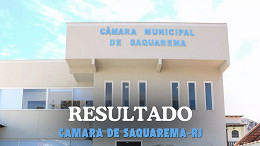 Resultado do concurso da Câmara de Saquarema-RJ sai dia 29 de julho