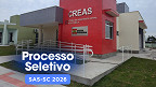 Processo Seletivo SAS-SC 2026: edital abre 32 vagas com salário de R$ 5,1 mil