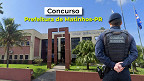 Concurso Matinhos-PR 2026: Sai edital para Guarda Municipal