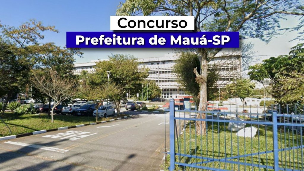 Prefeitura de Mauá-SP abre vagas de  de níveis fundamental, médio, técnico e superior - Divulgação