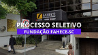 Fundação FAHECE-SC: Edital 341/2026 abre vagas para Motorista Socorrista Fundação FAHECE-SC: Edital 341/2026 abre vagas para Motorista Socorrista