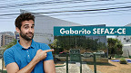 Gabarito SEFAZ-CE 2026: Veja quando sai pela FCC Gabarito SEFAZ-CE 2026: Veja quando sai pela FCC