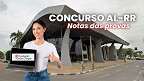 Concurso AL-RR 2026: veja as notas e os resultados para Técnico Legislativo Concurso AL-RR 2026: veja as notas e os resultados para Técnico Legislativo